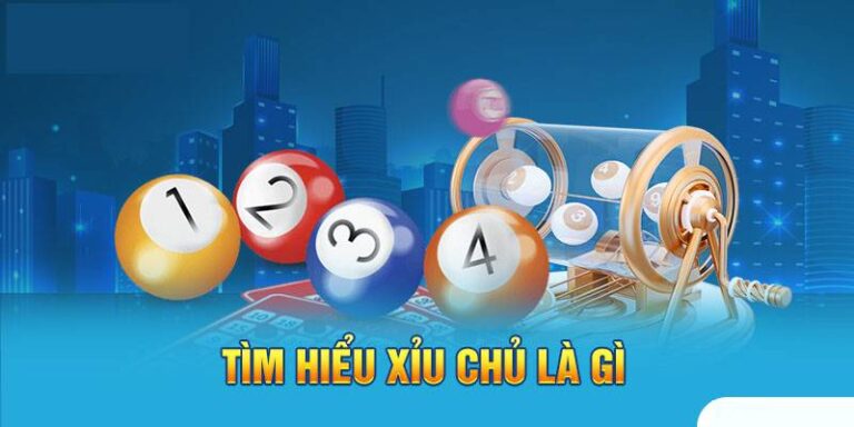 Xỉu Chủ Là Gì? Cách Chơi Và Các Loại Xỉu Chủ Phổ Biến 1 Xiu Chu La Gi Cach Choi Va Cac Loai Xiu Chu Pho Bien